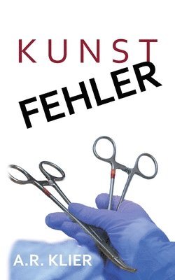 Kunstfehler 1