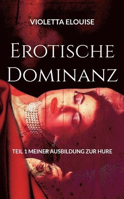 Erotische Dominanz 1