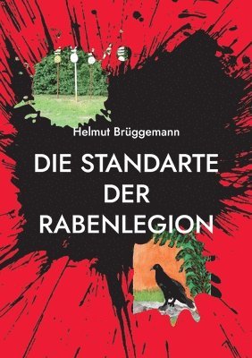 bokomslag Standarte der Rabenlegion