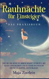 bokomslag Rauhnachte fur Einsteiger - Das Praxisbuch