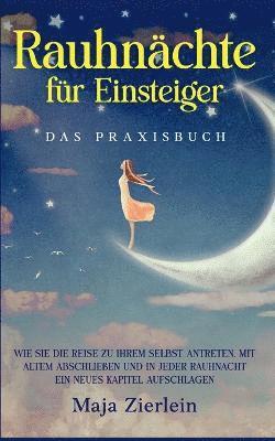 bokomslag Rauhnachte fur Einsteiger - Das Praxisbuch