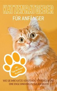 bokomslag Katzenratgeber für Anfänger
