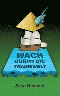 bokomslag Wach durch die Traumwelt