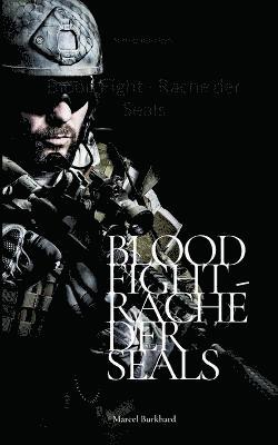 bokomslag Blood Fight - Rache der Seals