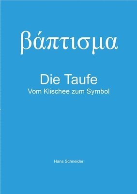 Hans Schneider - Taufe, Häftad