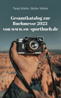 bokomslag Gesamtkatalog zur Buchmesse 2023 von www.sw-sportbuch.de