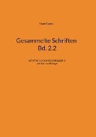 Gesammelte Schriften Bd. 2.2 1