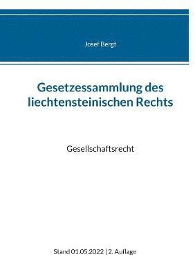 Josef Bergt - Gesetzessammlung des liechtensteinischen Rechts, Häftad