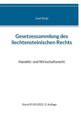 Josef Bergt - Gesetzessammlung des liechtensteinischen Rechts, Häftad