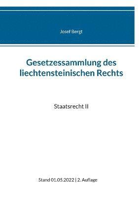 Josef Bergt - Gesetzessammlung des liechtensteinischen Rechts, Häftad