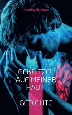 Gekritzel auf meiner Haut