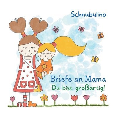 Briefe an Mama 1