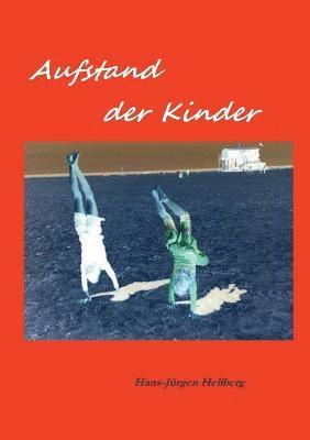 Aufstand der Kinder 1