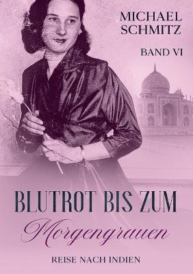 Michael Schmitz - Blutrot bis zum Morgengrauen, Häftad