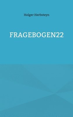 Holger Herbsteyn - Fragebogen 22, Häftad