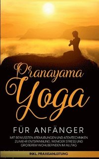 bokomslag Pranayama Yoga fr Anfnger