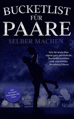bokomslag Bucketlist für Paare selber machen