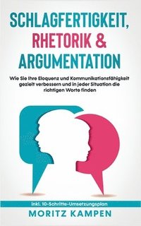 bokomslag Schlagfertigkeit, Rhetorik & Argumentation