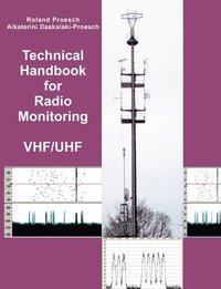 bokomslag Technical Handbook for Radio Monitoring VHF/UHF