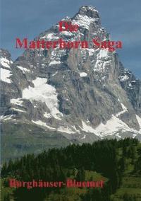 bokomslag Die Matterhorn Saga