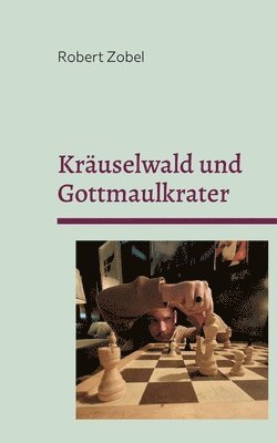 bokomslag Kräuselwald und Gottmaulkrater