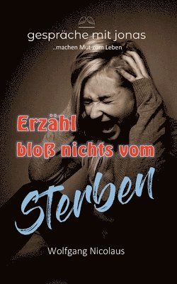 Erzahl bloss nichts vom Sterben 1