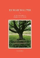 Es war Walter 1