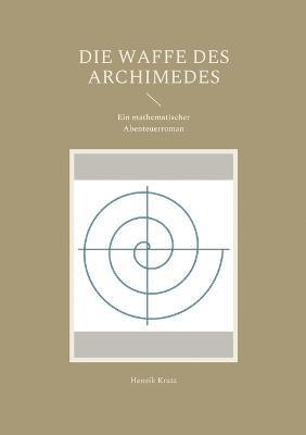 Die Waffe des Archimedes 1