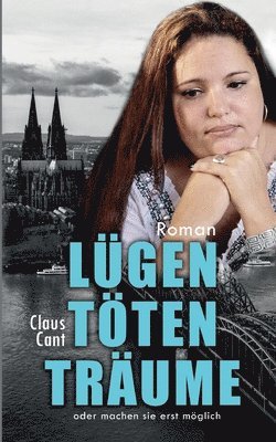 bokomslag Lügen töten Träume