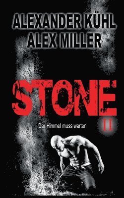 Alexander Kühl, Alex Miller - Stone II, Häftad