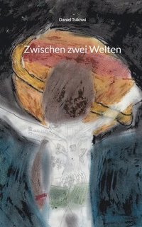 bokomslag Zwischen zwei Welten