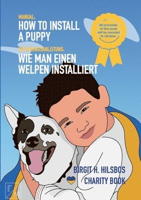 bokomslag How To Install A Puppy - Wie man einen Welpen installiert