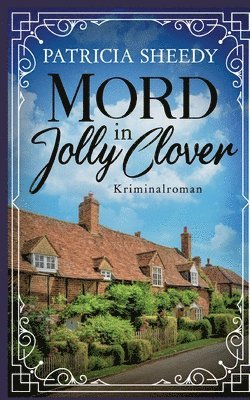 bokomslag Mord in Jolly Clover