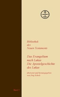 bokomslag Das Evangelium und die Apostelgeschichte des Lukas