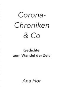 bokomslag Corona-Chroniken und Co
