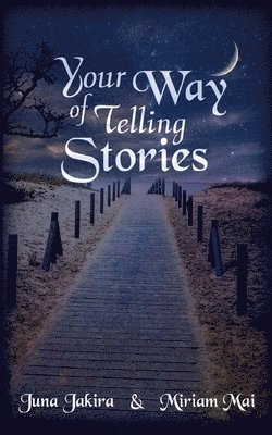 Your Way of telling Stories 1