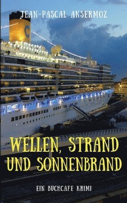 Wellen, Strand und Sonnenbrand