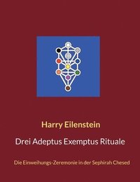 bokomslag Drei Adeptus Exemptus Rituale