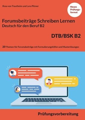 Rosa Von Trautheim, Lara Pilzner, Rosa von Trautheim - Schreiben von einem Forumsbeitrag Deutsch für den Beruf B2 DTB/BSK, Häftad