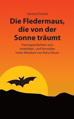Fledermaus, die von der Sonne träumt