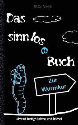 bokomslag DAS SINNLOSE BUCH - absurd lustige Witze und Rtsel