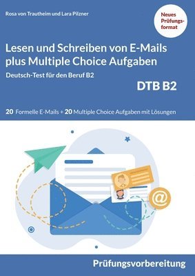 Lesen und Schreiben von E-MAILS und Multiple Choice Aufgaben 1