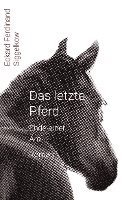 Das letzte Pferd 1