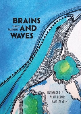 Henrike Falkenberg - Brains and Waves, Häftad