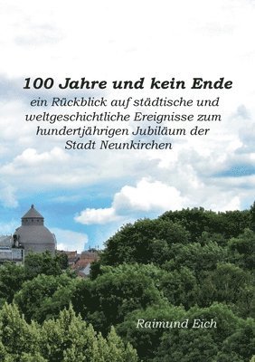 bokomslag 100 Jahre und kein Ende