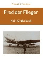 bokomslag Fred der Flieger