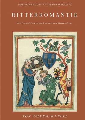 Valdemar Vedel - Ritterromantik, Häftad