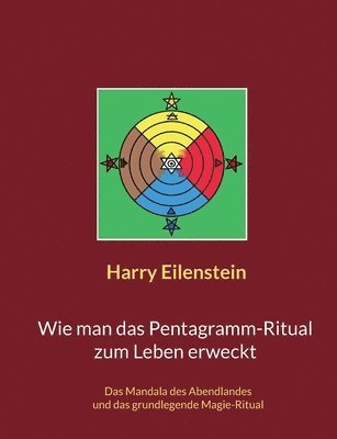 bokomslag Wie man das Pentagramm-Ritual zum Leben erweckt