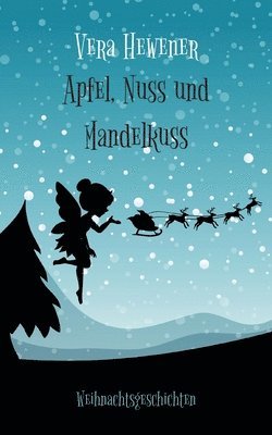 Apfel, Nuss und Mandelkuss 1