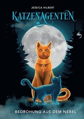 Katzenagenten - Bedrohung aus dem Nebel